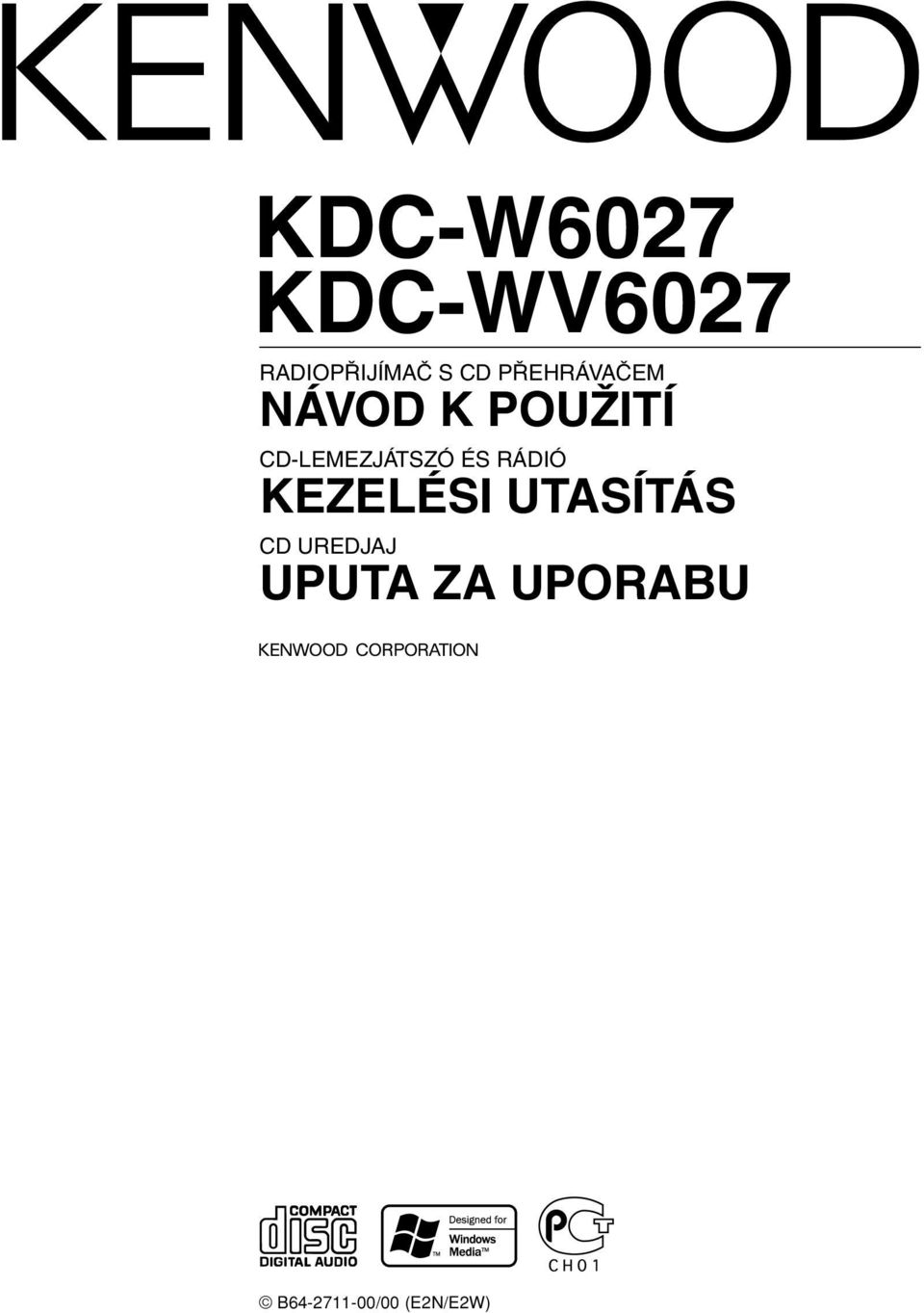 CD-LEMEZJÁTSZÓ ÉS RÁDIÓ KEZELÉSI