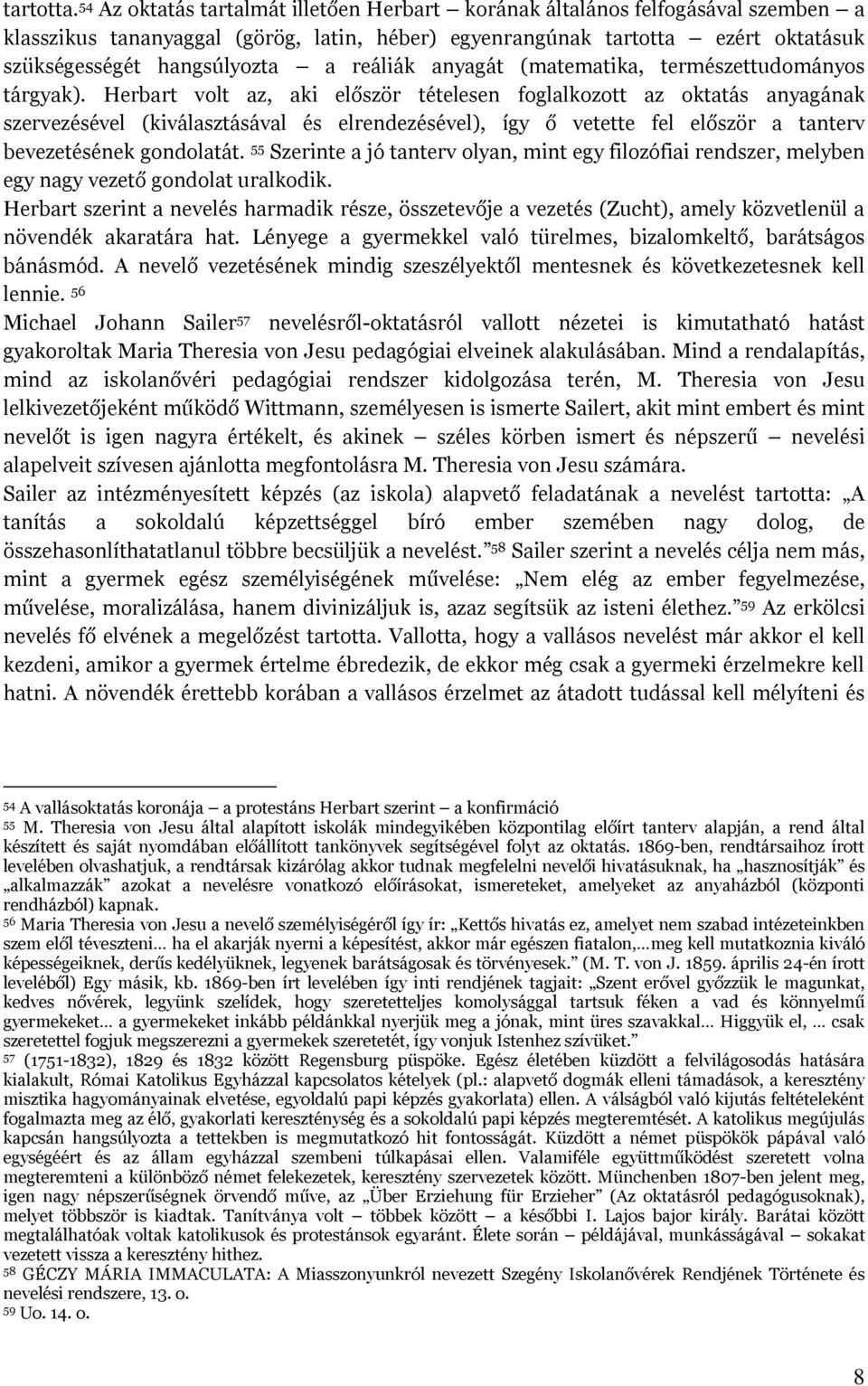reáliák anyagát (matematika, természettudományos tárgyak).