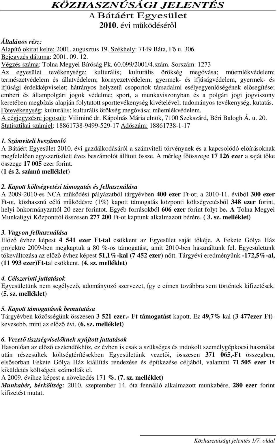 : Tolna Megyei Bíróság Pk. 60.099/2001/4.szám.