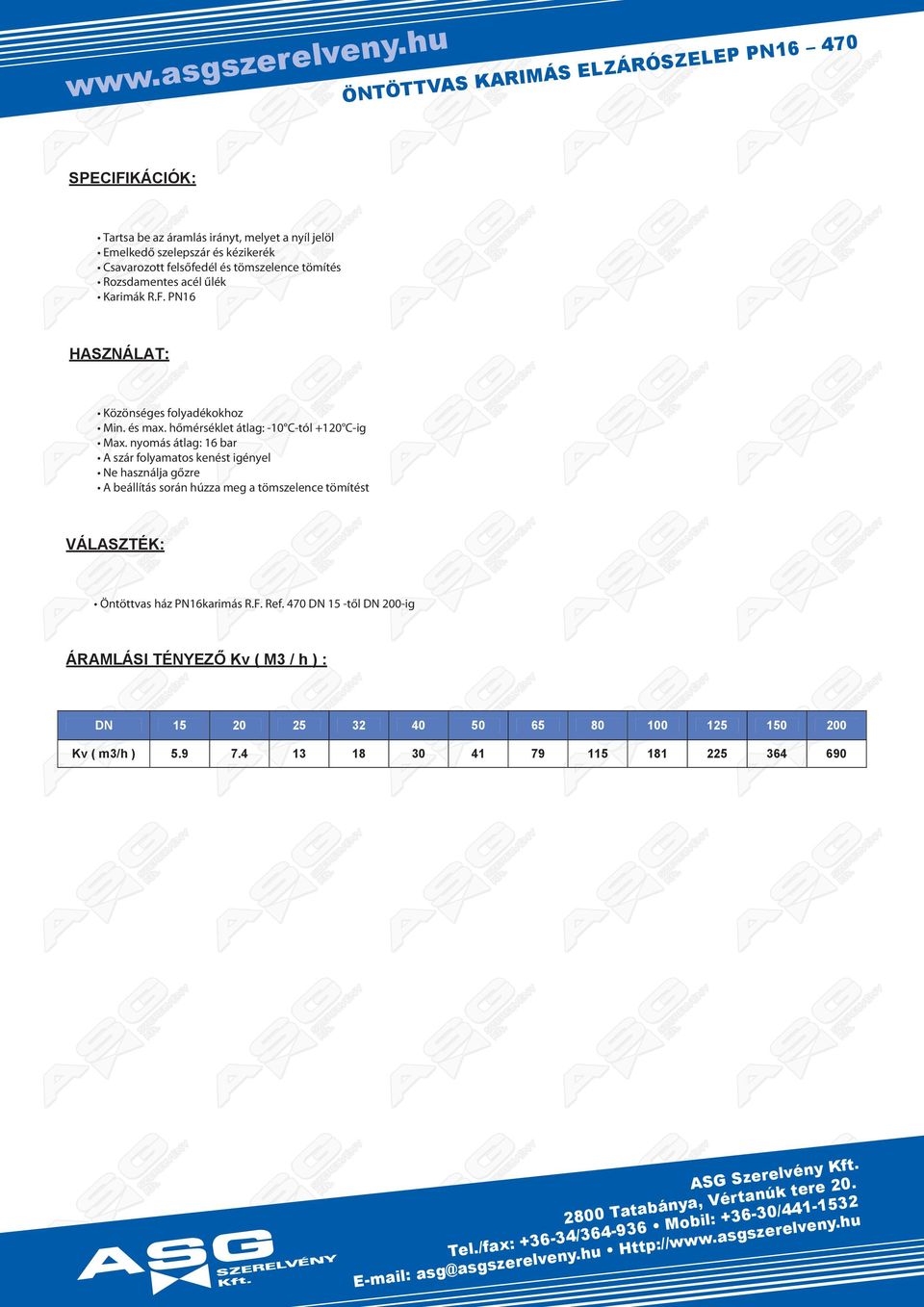 nomá át: 1 b á fomto knt in N hnáj ő báítá oán hú m tömnc tömítt ÁÉK: Öntött há PN1kimá R.F. Rf.