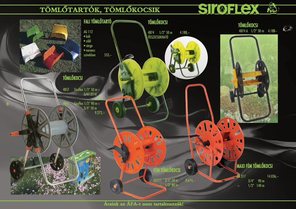 188 553, TÖMLÔKOCSI 4857 8 4867 Siroflex 1/2 50 m = 3/4 25 m 6.