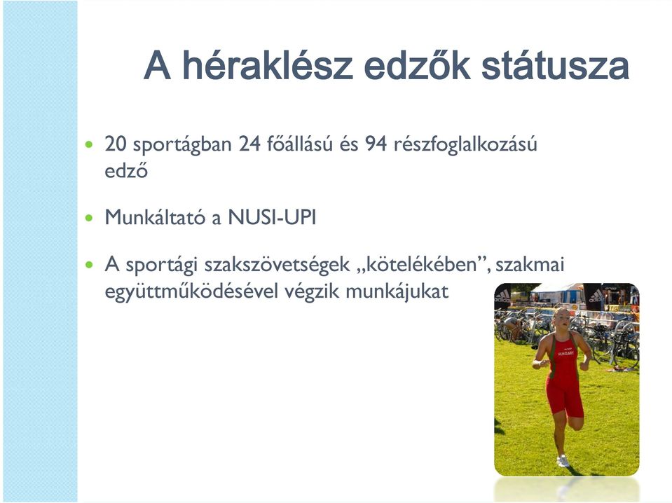 szakszövetségek kötelékében, szakmai A sprtági