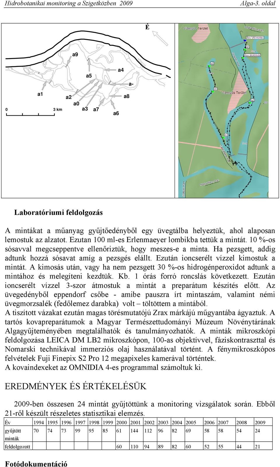 Ezutan 100 ml-es Erlenmaeyer lombikba tettük a mintát. 10 %-os sósavval megcseppentve ellenőriztük, hogy meszes-e a minta. Ha pezsgett, addig adtunk hozzá sósavat amíg a pezsgés elállt.