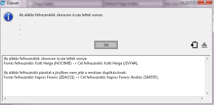 A végelegesítés minden esetben az Összevonhatóak? jelölőnégyzet állása alapján történik.