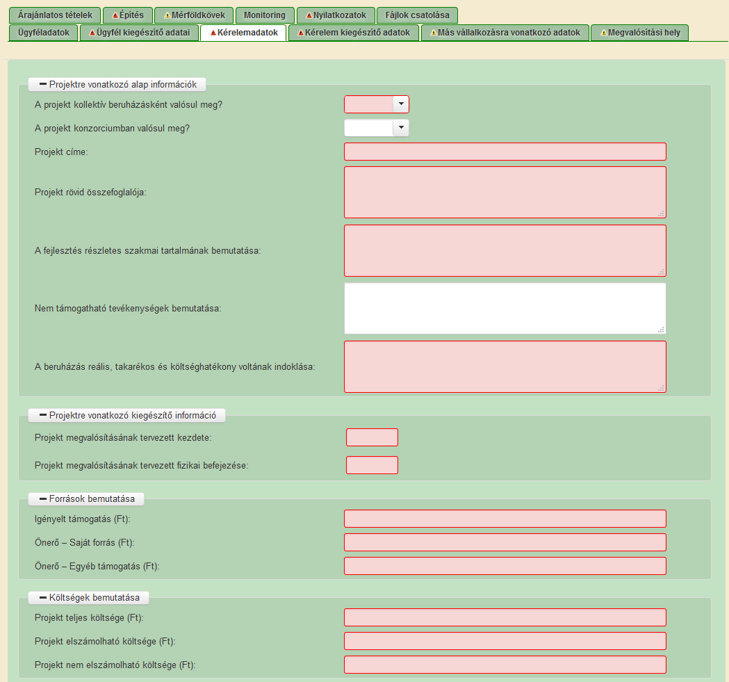 Kérelemadatok Ezen a munkalapon lehet a projekttel kapcsolatos adatokat rögzíteni. Projektre vonatkozó alapinformációk A projekt kollektív beruházásként valósul meg?