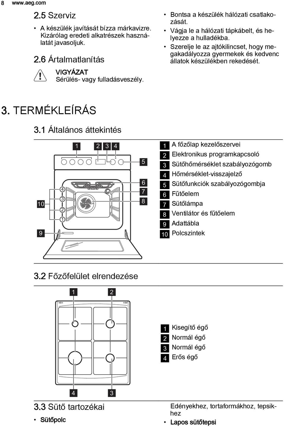 3. TERMÉKLEÍRÁS 3.