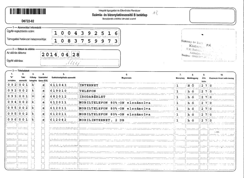 5- "A" Tetel Koltseg- Szam latetel Eszkozfszolgattatas azonosto sorszama azortosfto kategora tpusa (E/S) 092 092 094!0 9 5 5. J:" Q 0 0 l j., O! 0 0 0 l 60 43 6900 68202 S,,2,0-.