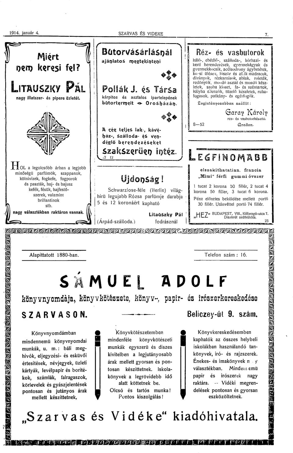 mo-dó asztal és mosdó készletek, szoba kloset, fa- és szén tartok, kályha ellenzők, tüzelő készletek, ruhafogasok, patkány- és egérfogók.