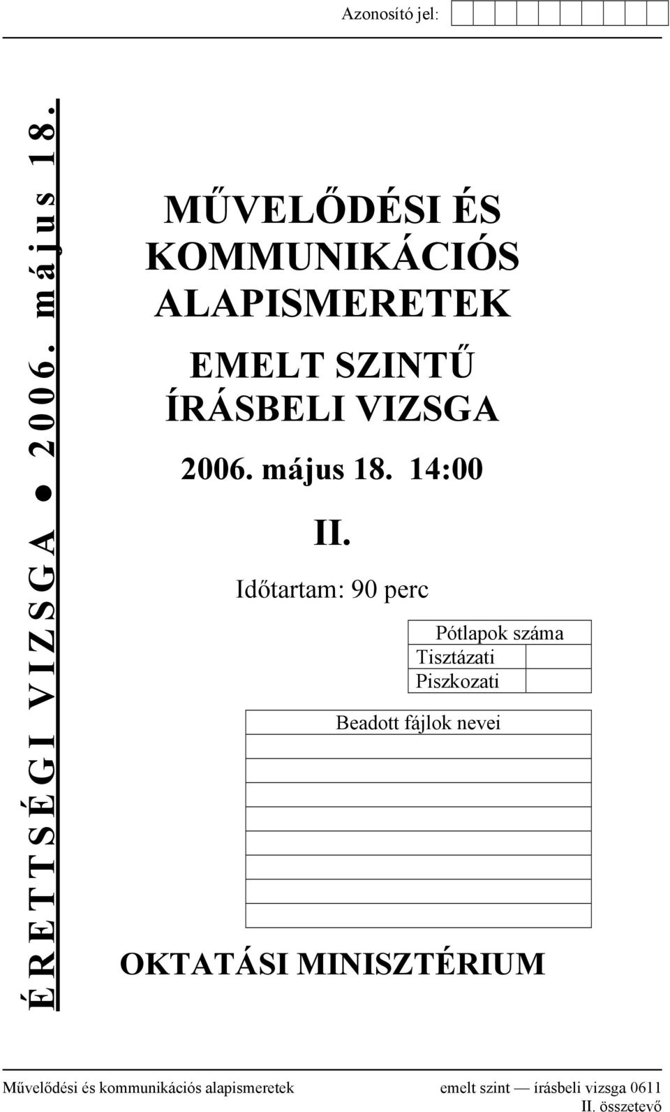 2006. május 18. 14:00 II.