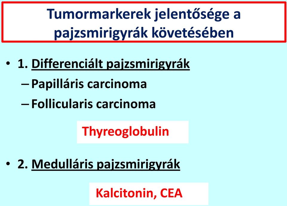 Differenciált pajzsmirigyrák Papilláris