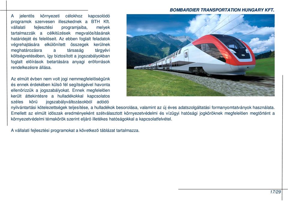 erıforrások rendelkezésre állása. BOMBARDIER TRANSPORTATION HUNGARY KFT.