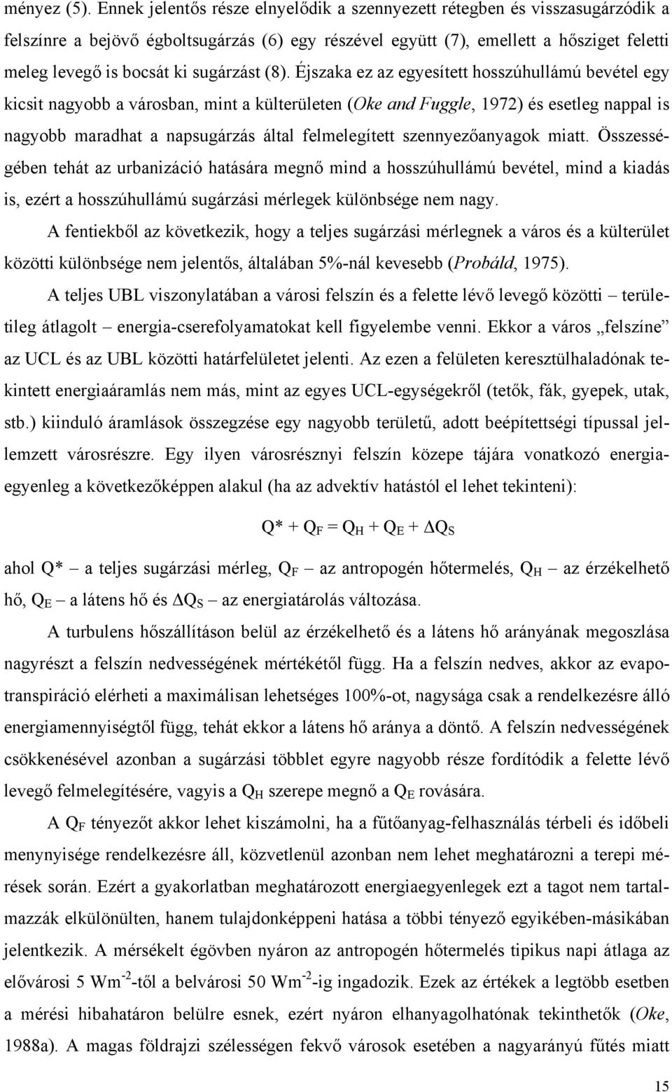 sugárzást (8).