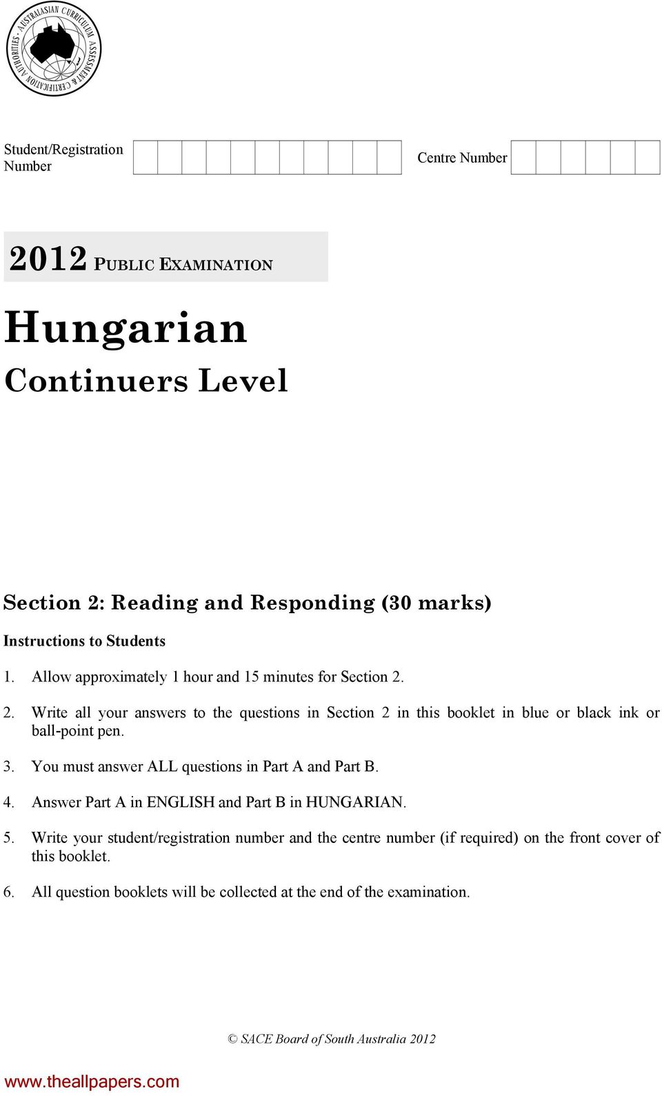 3. You must answer ALL questions in Part A and Part B. 4. Answer Part A in ENGLISH and Part B in HUNGARIAN. 5.