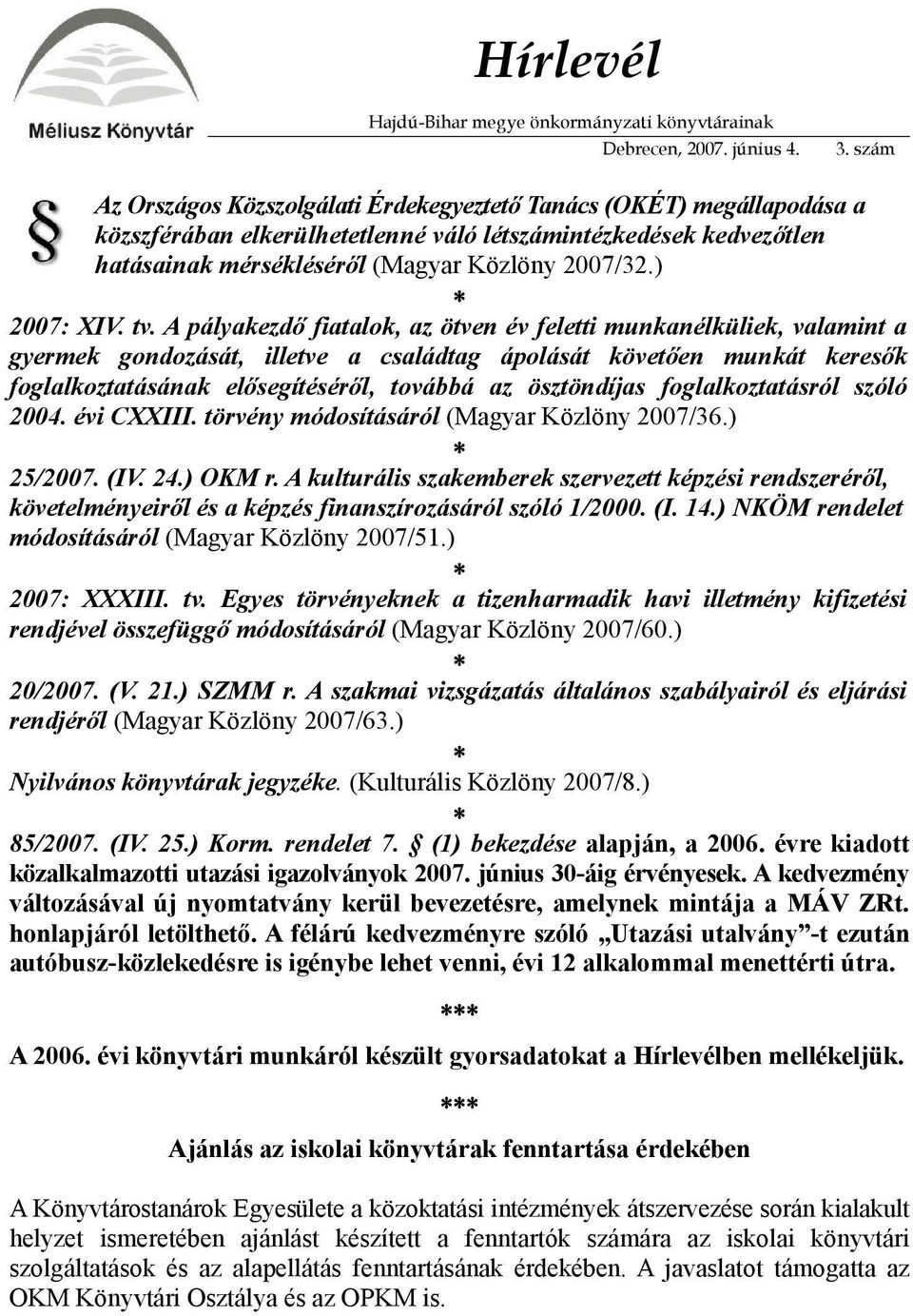 ) 2007: XIV. tv.