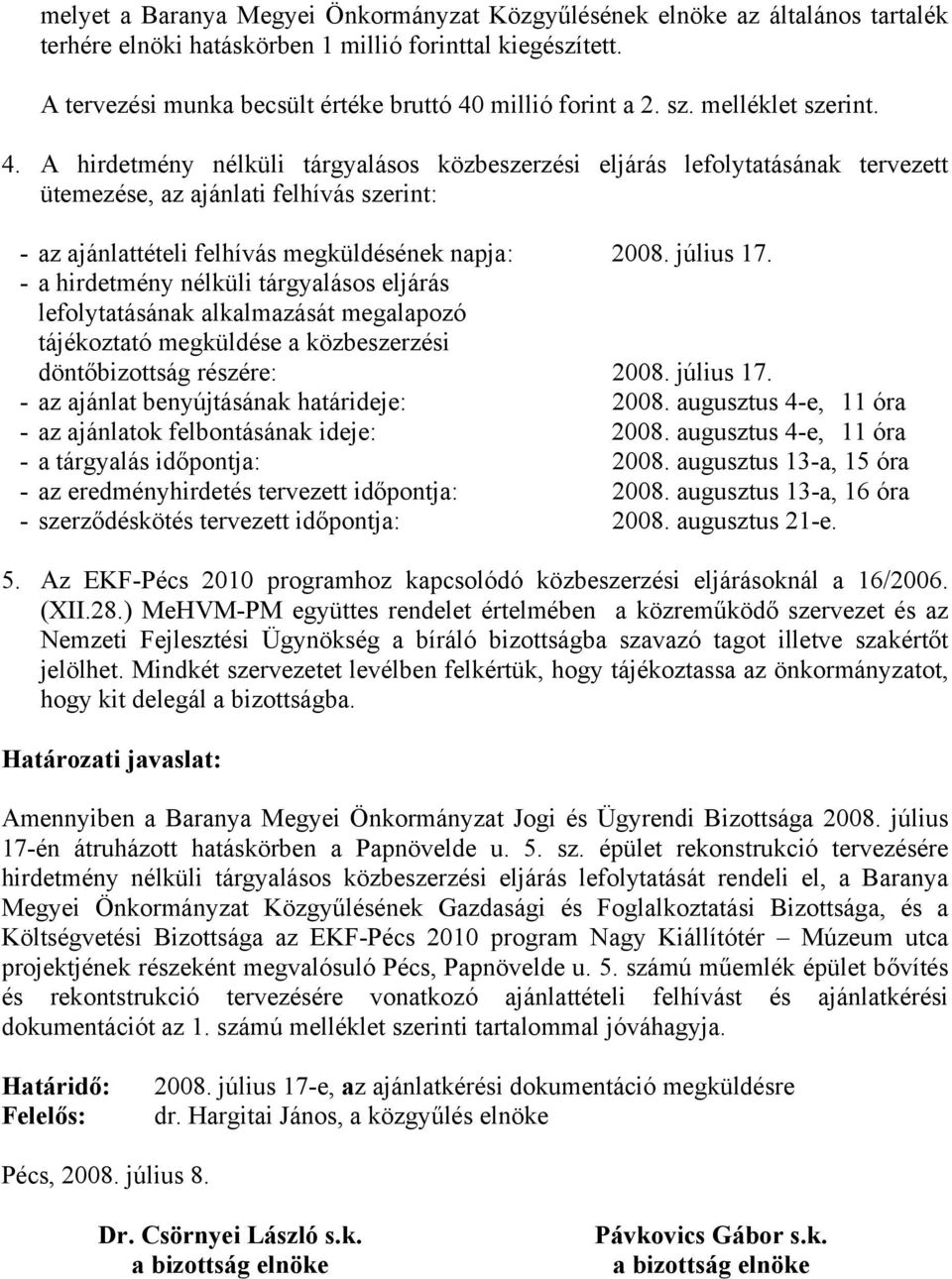 millió forint a 2. sz. melléklet szerint. 4.