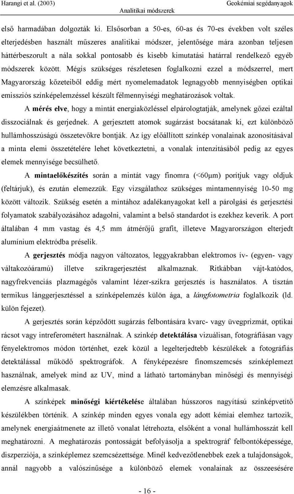 kimutatási határral rendelkező egyéb módszerek között.