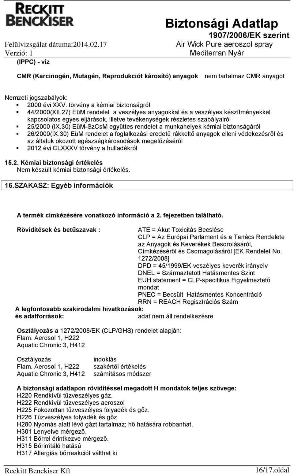 30) EüM-SzCsM együttes rendelet a munkahelyek kémiai biztonságáról 26/2000(IX.