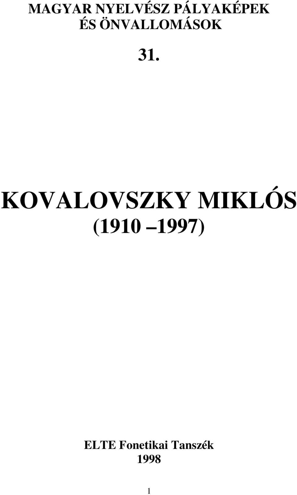 KOVALOVSZKY MIKLÓS (1910