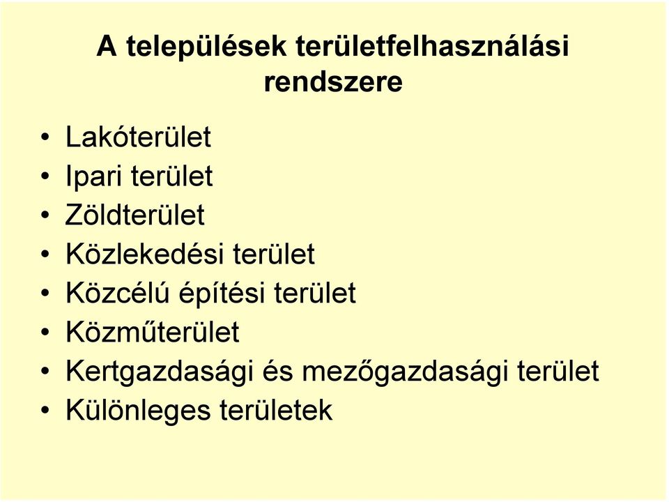 terület Közcélú építési terület Közműterület