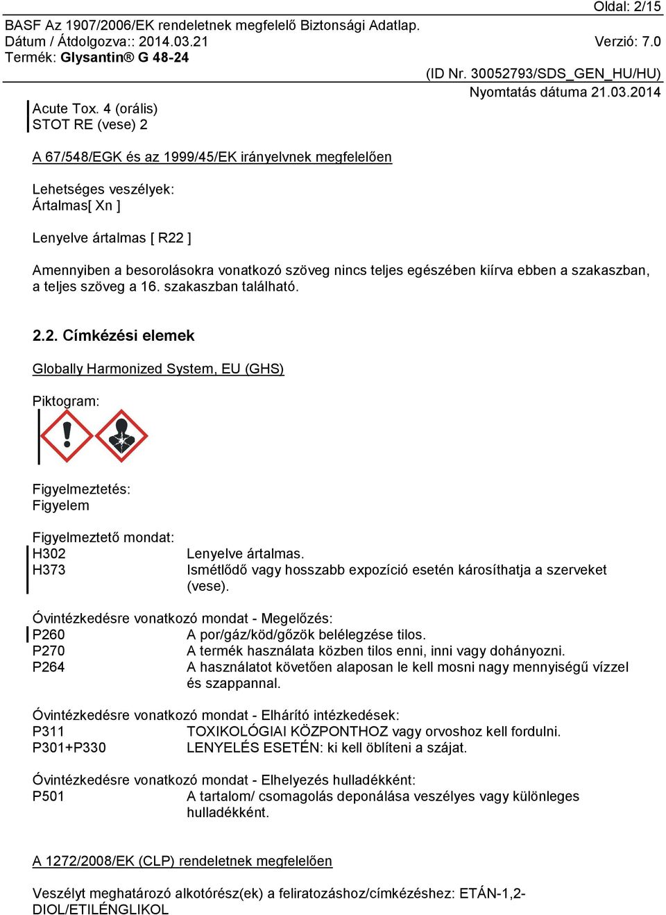 teljes egészében kiírva ebben a szakaszban, a teljes szöveg a 16. szakaszban található. 2.