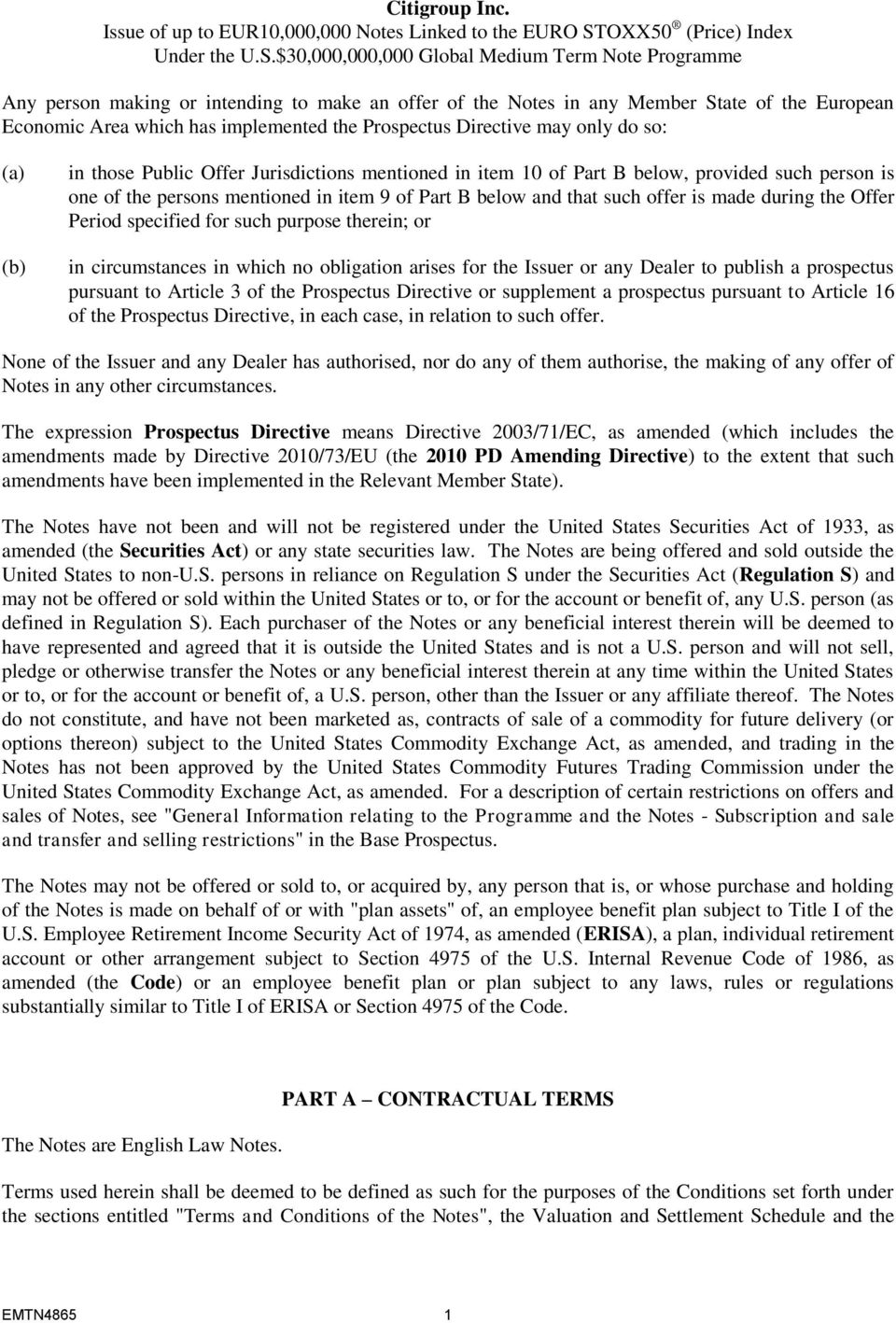 $30,000,000,000 Global Medium Term Note Programme Any person making or intending to make an offer of the Notes in any Member State of the European Economic Area which has implemented the Prospectus