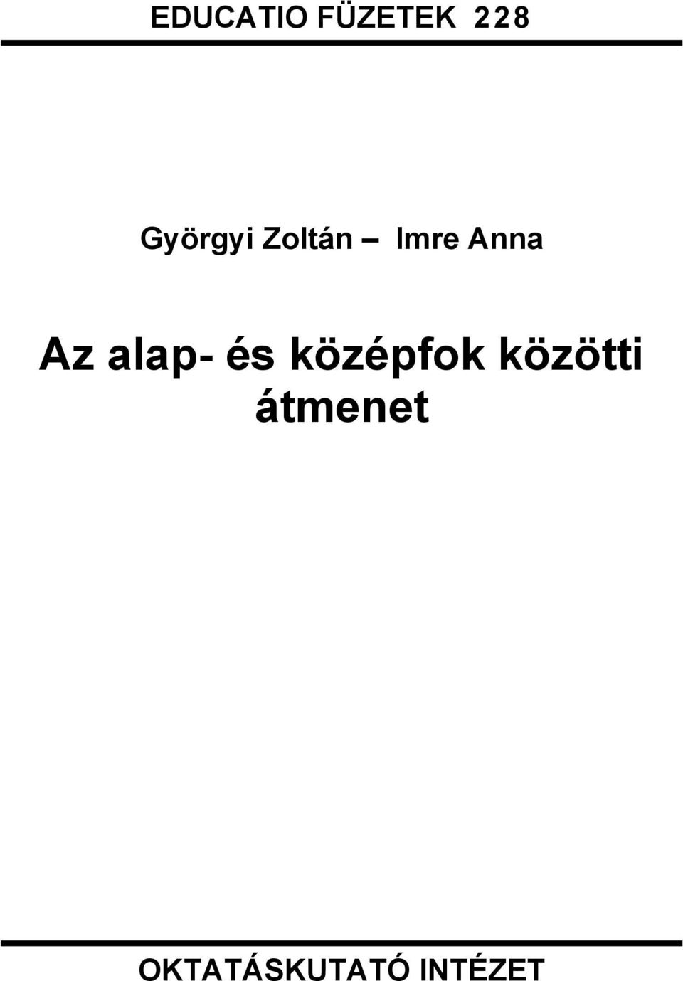 Az alap- és középfok