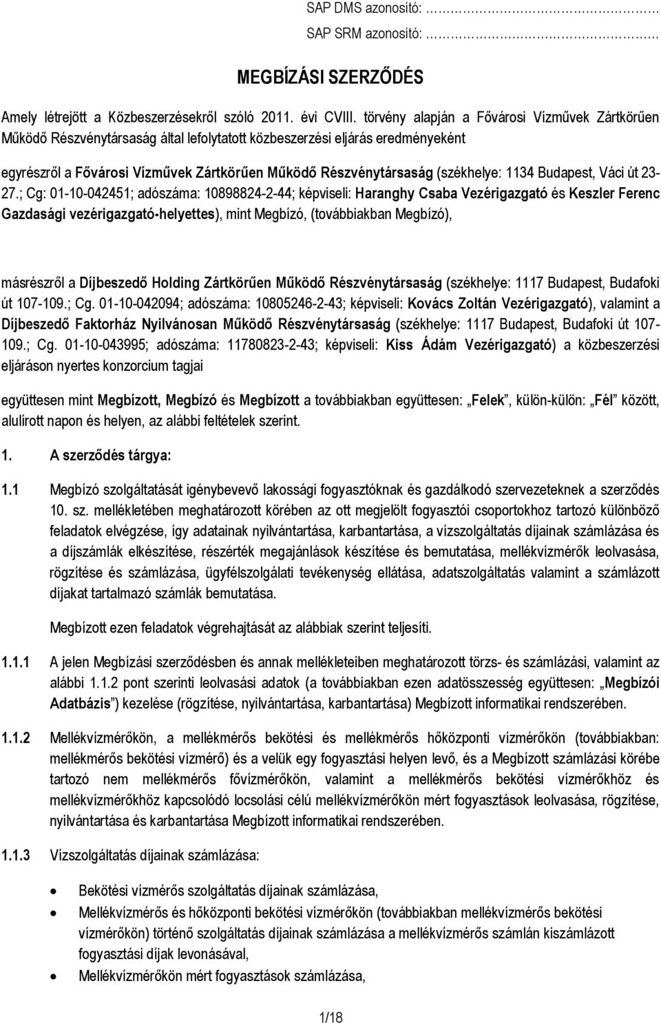 (székhelye: 1134 Budapest, Váci út 23-27.