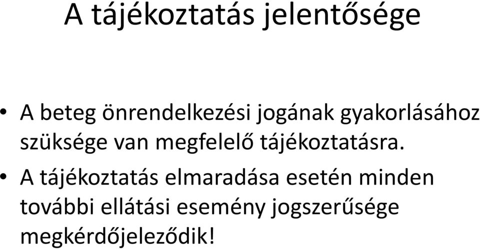 tájékoztatásra.