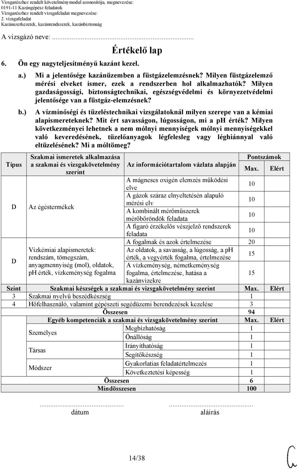 A vízminőségi és tüzeléstechnikai vizsgálatoknál milyen szerepe van a kémiai alapismereteknek? Mit ért savasságon, lúgosságon, mi a ph érték?