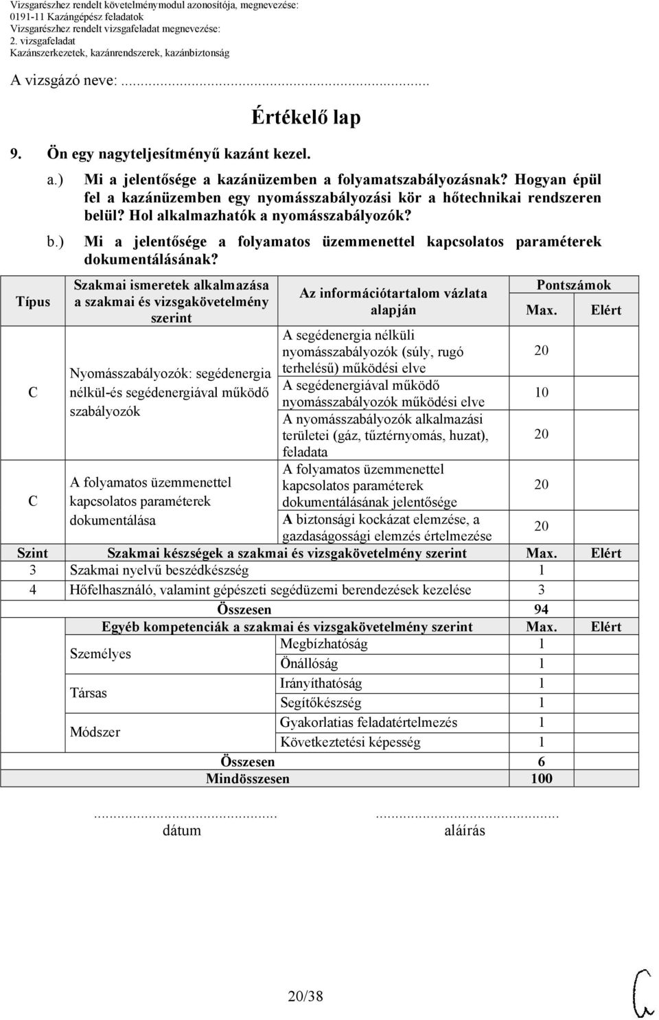 Mi a jelentősége a folyamatos üzemmenettel kapcsolatos paraméterek dokumentálásának?