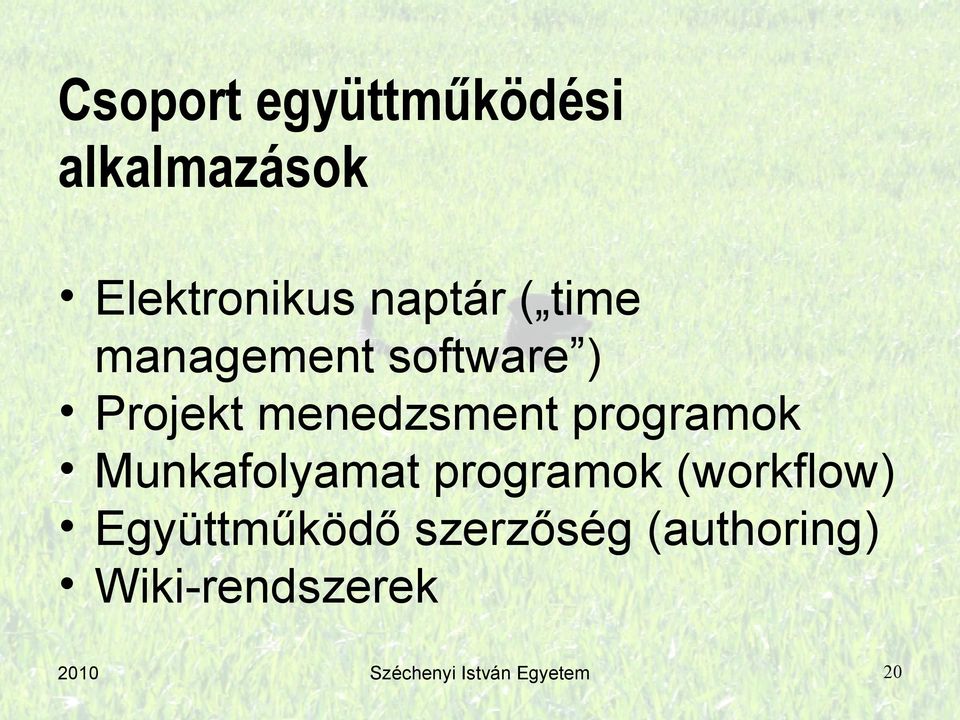 Munkafolyamat programok (workflow) Együttműködő szerzőség