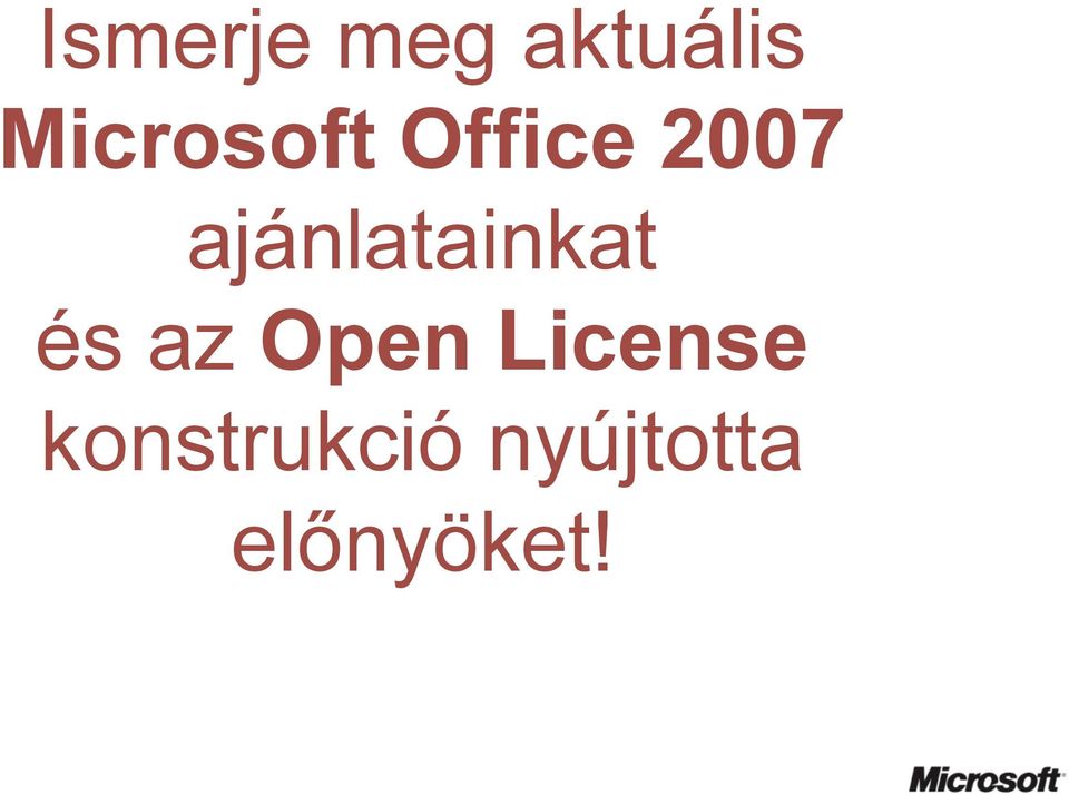 ajánlatainkat és az Open