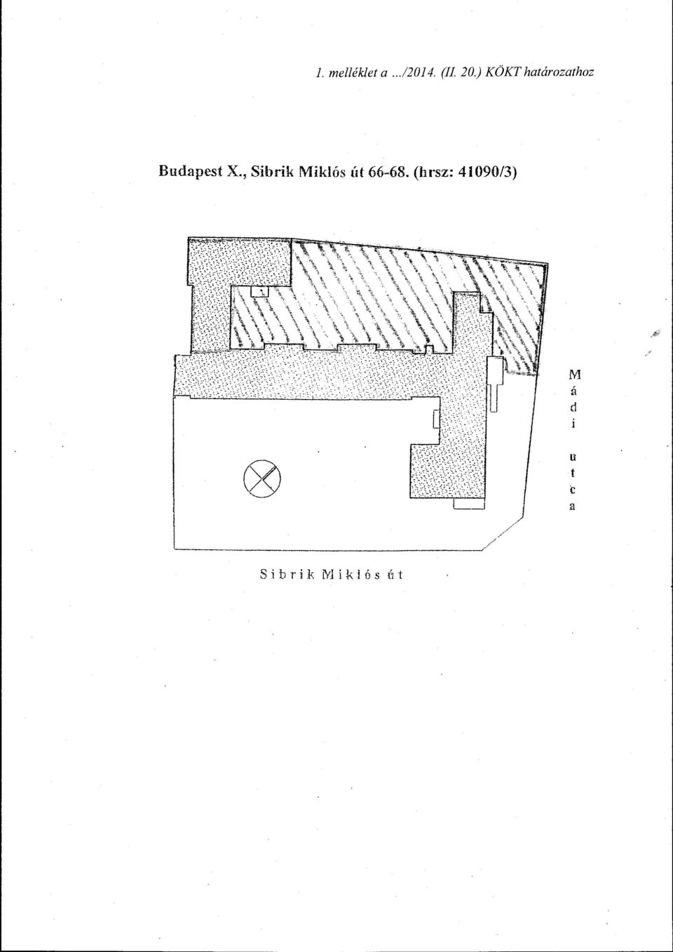 , Sibrik Miklós út 66-68.