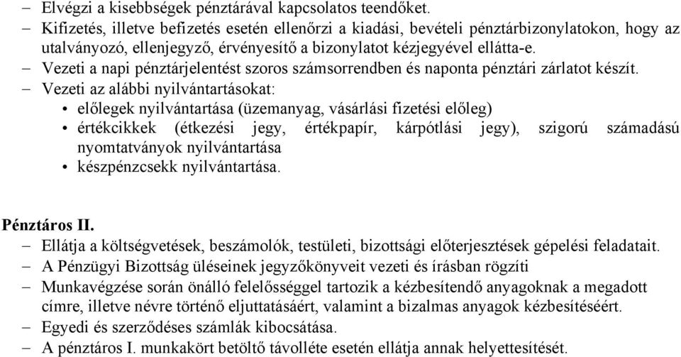 Vezeti npi pénztárjelentést szoros számsorrendben és npont pénztári zárltot készít.