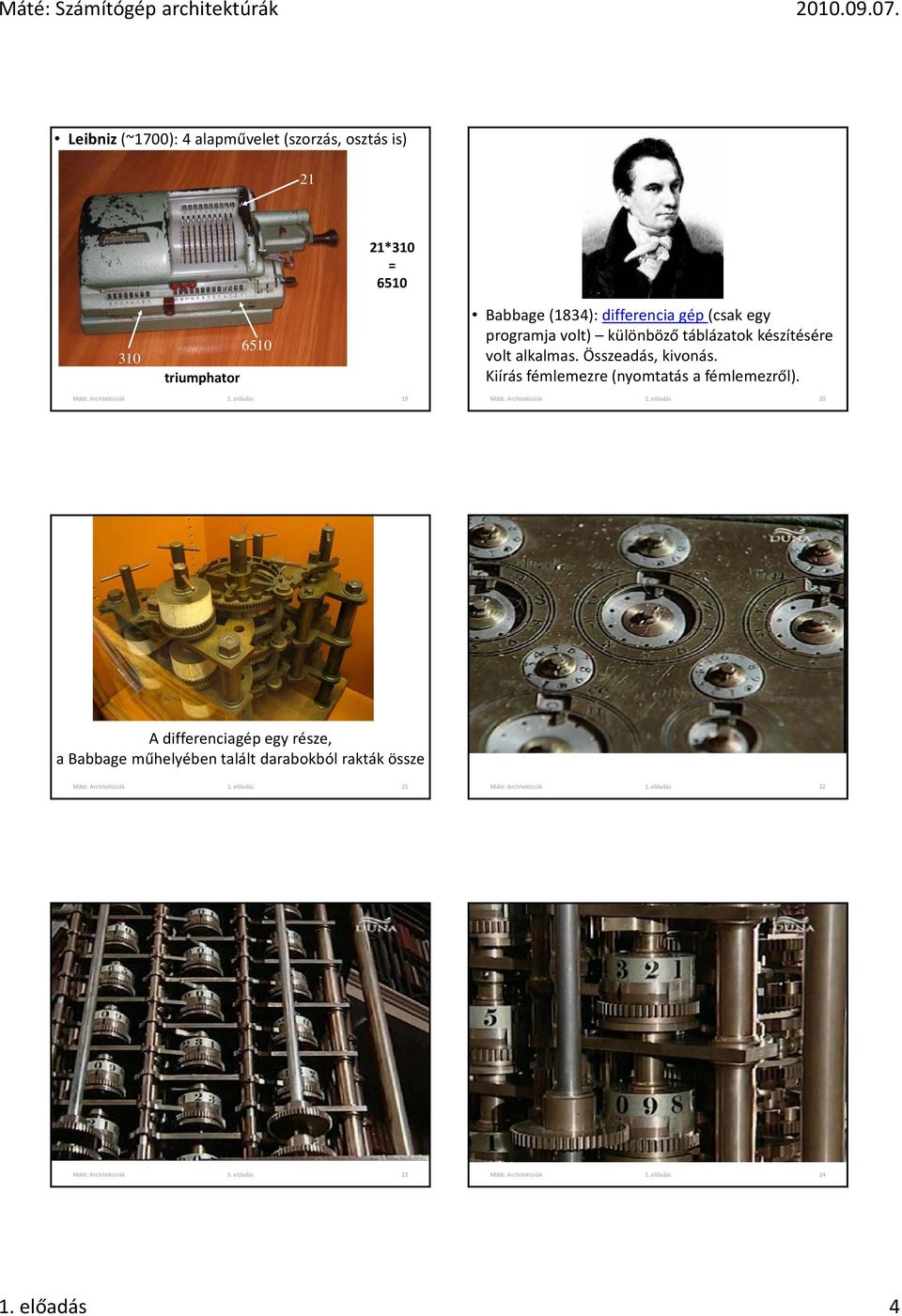 Máté: Architektúrák 1. előadás 19 Máté: Architektúrák 1.