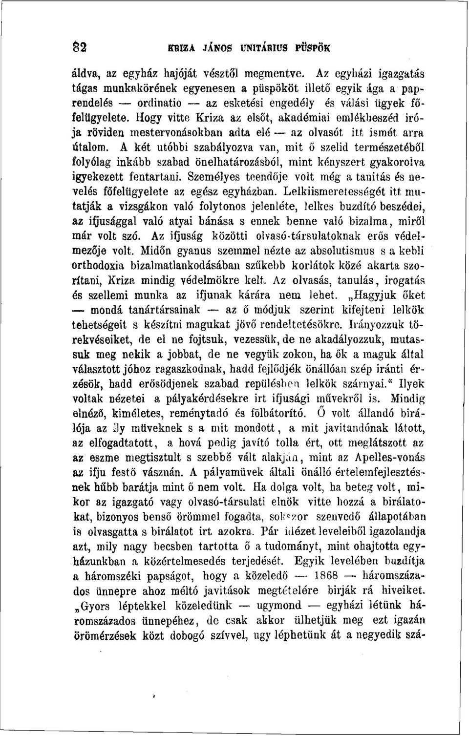 Hogy vitte Kriza az elsőt, akadémiai emlékbeszéd Írója röviden mestervonásokban adta elé az olvasót itt ismét arra útálom.