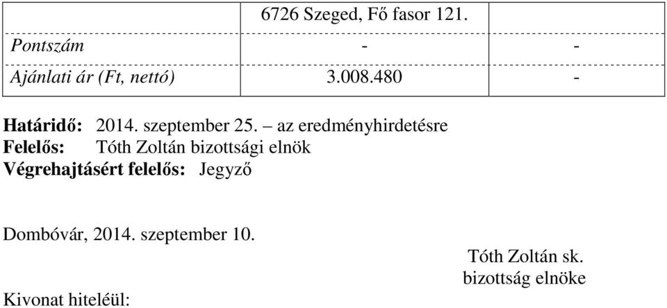 480 - Határidő: 2014. szeptember 25.