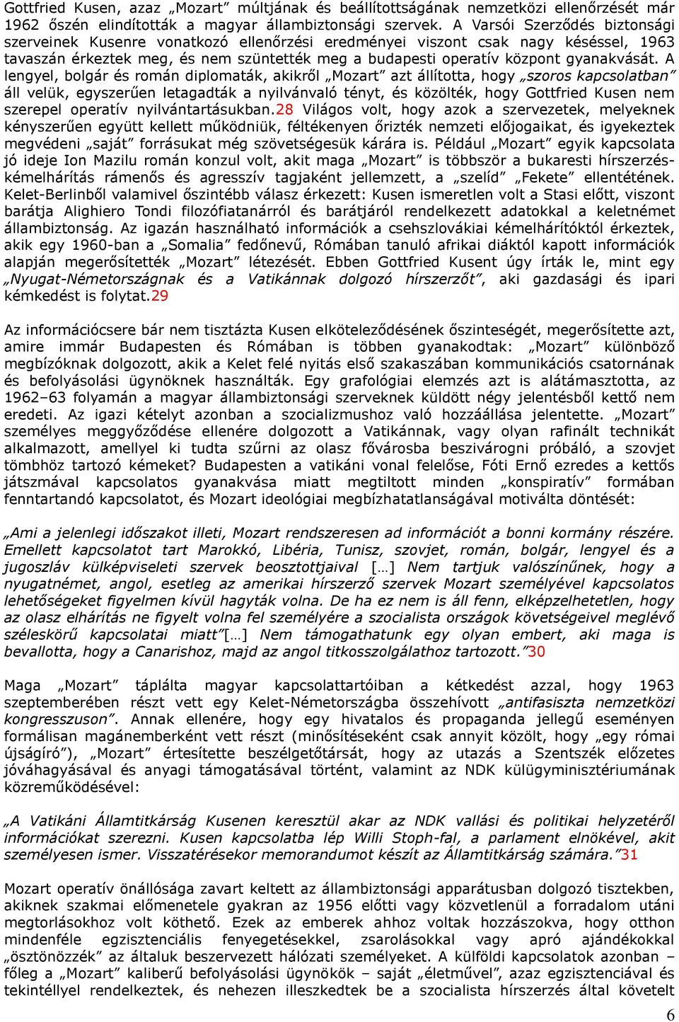 gyanakvását.