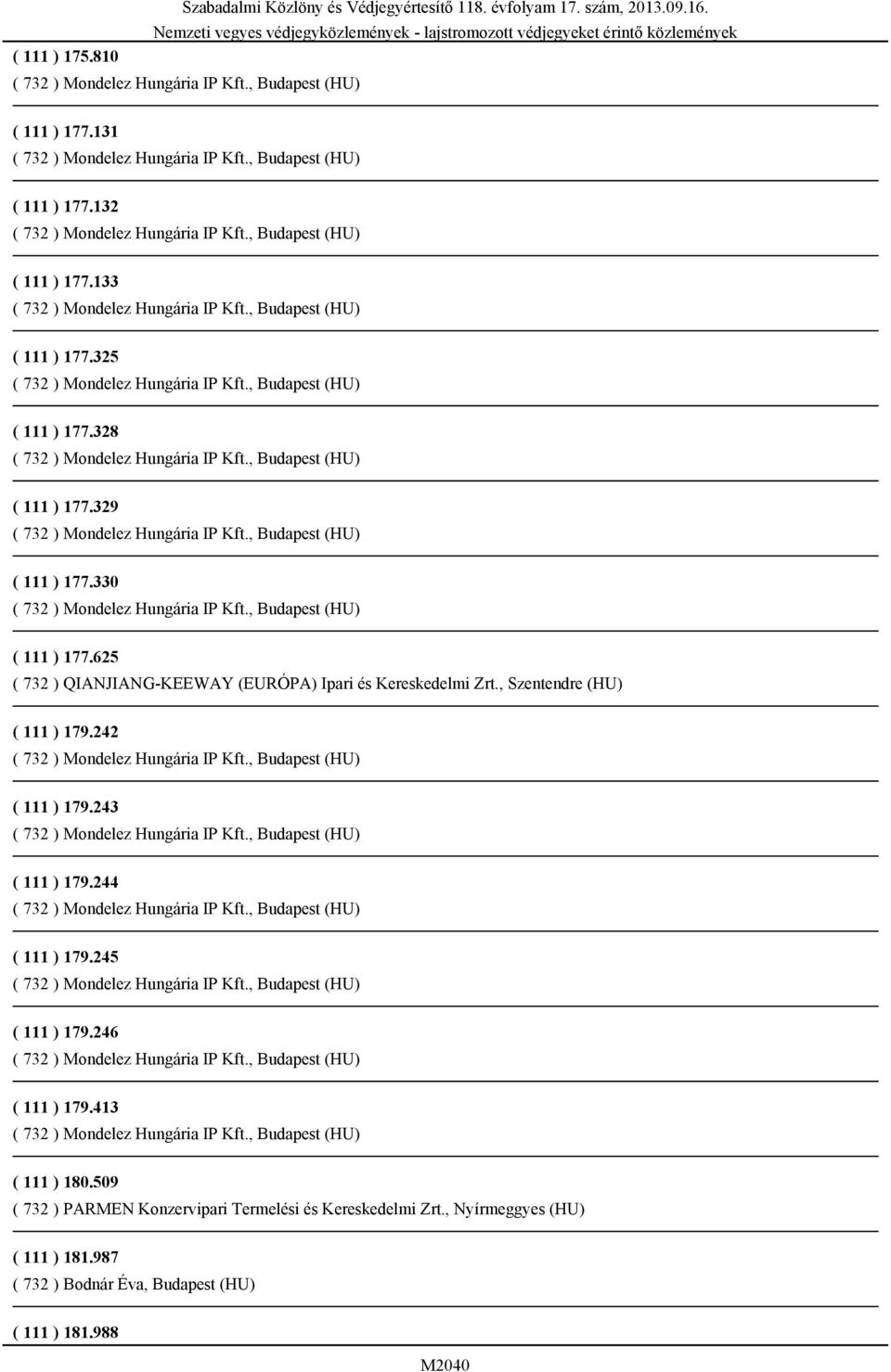 , Szentendre (HU) ( 111 ) 179.242 ( 111 ) 179.243 ( 111 ) 179.244 ( 111 ) 179.245 ( 111 ) 179.246 ( 111 ) 179.