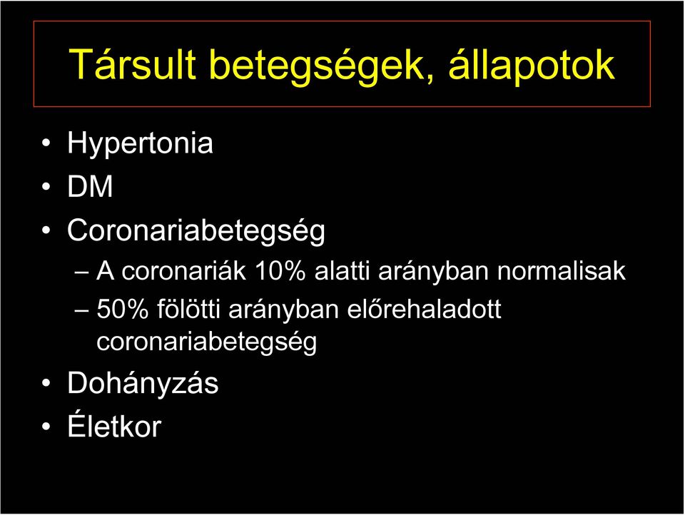 arányban normalisak 50% fölötti arányban