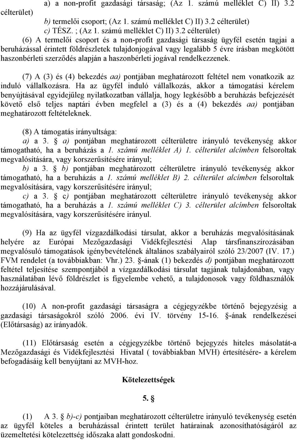 2 célterület) c) TÉSZ. ; (Az 1. számú melléklet C) II) 3.