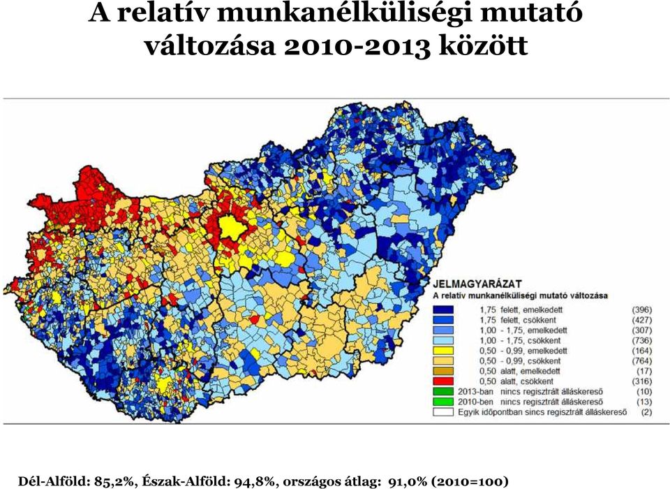 Dél-Alföld: 85,2%, Észak-Alföld: