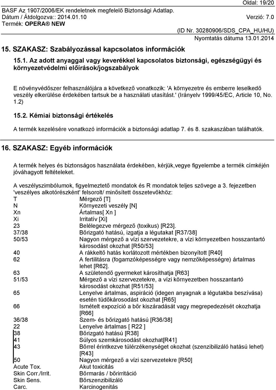 . SZAKASZ: Szabályozással kapcsolatos információk 15