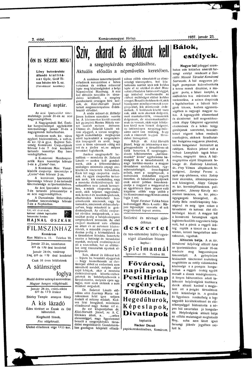 Kmármi Mzdyvezetők Kr teestélye febrár 1-é Crs"-b. Kmármi Máv. Vtkísérők sprtj táestélye Crs"-b febrár 2-á. kmármi Iprtestület Iprsság febrár 2-á trtdó támltság z Iprtestületbe.