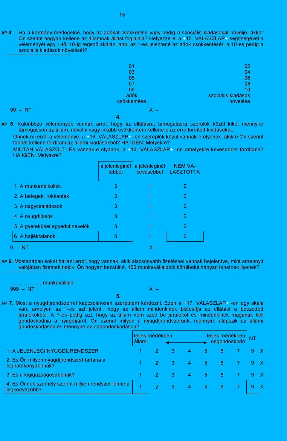 01 02 03 04 05 06 07 08 09 10 adók szociális kiadások csökkentése növelése 9 4. ÁP 5.