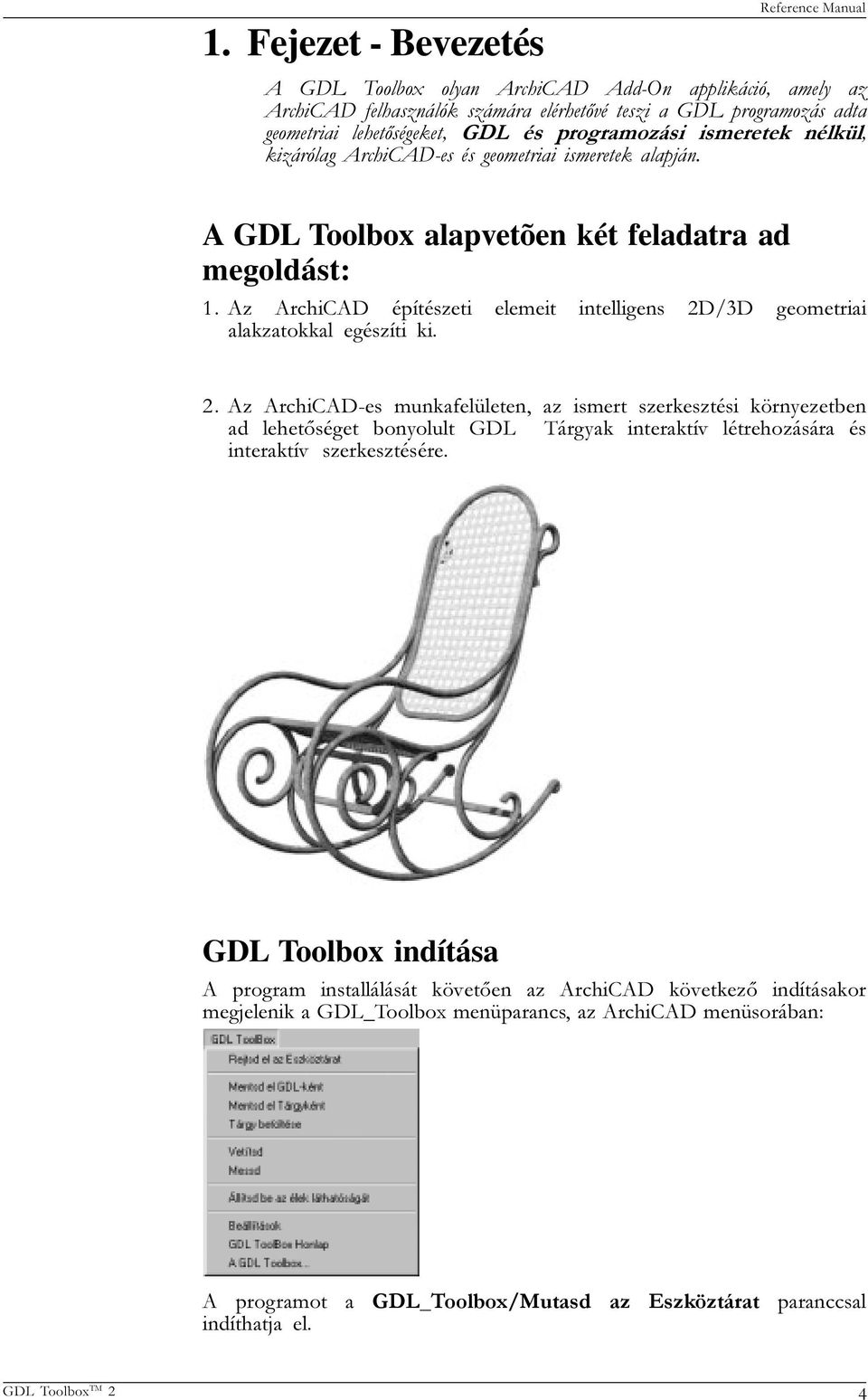 Az ArchiCAD építészeti elemeit intelligens 2D