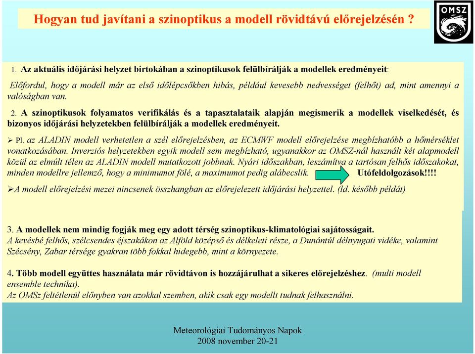 amennyi a valóságban van. 2.