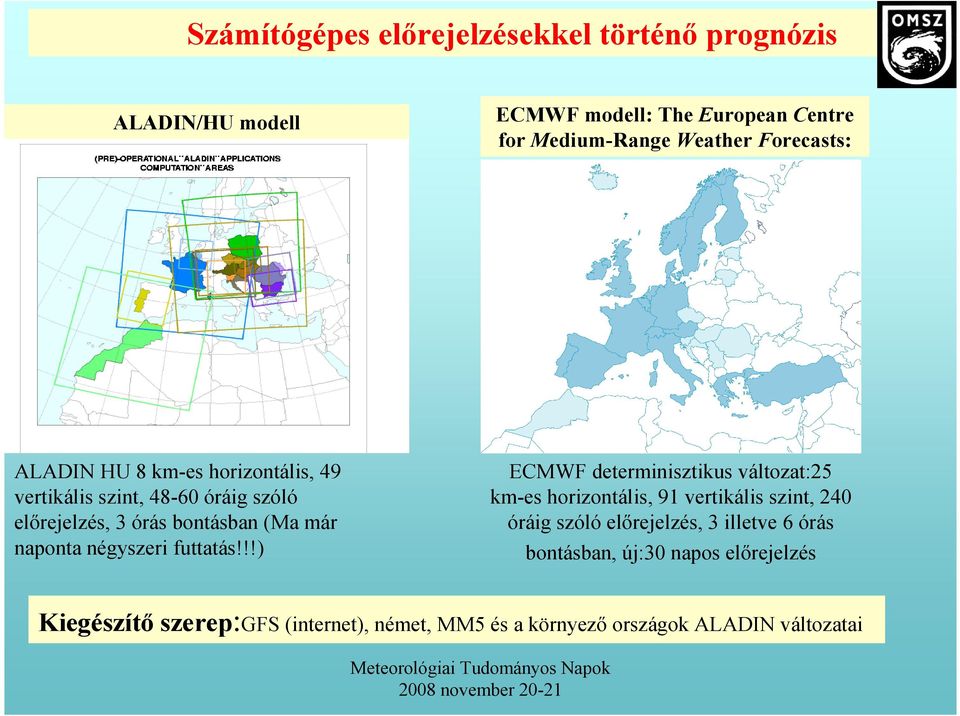 négyszeri futtatás!