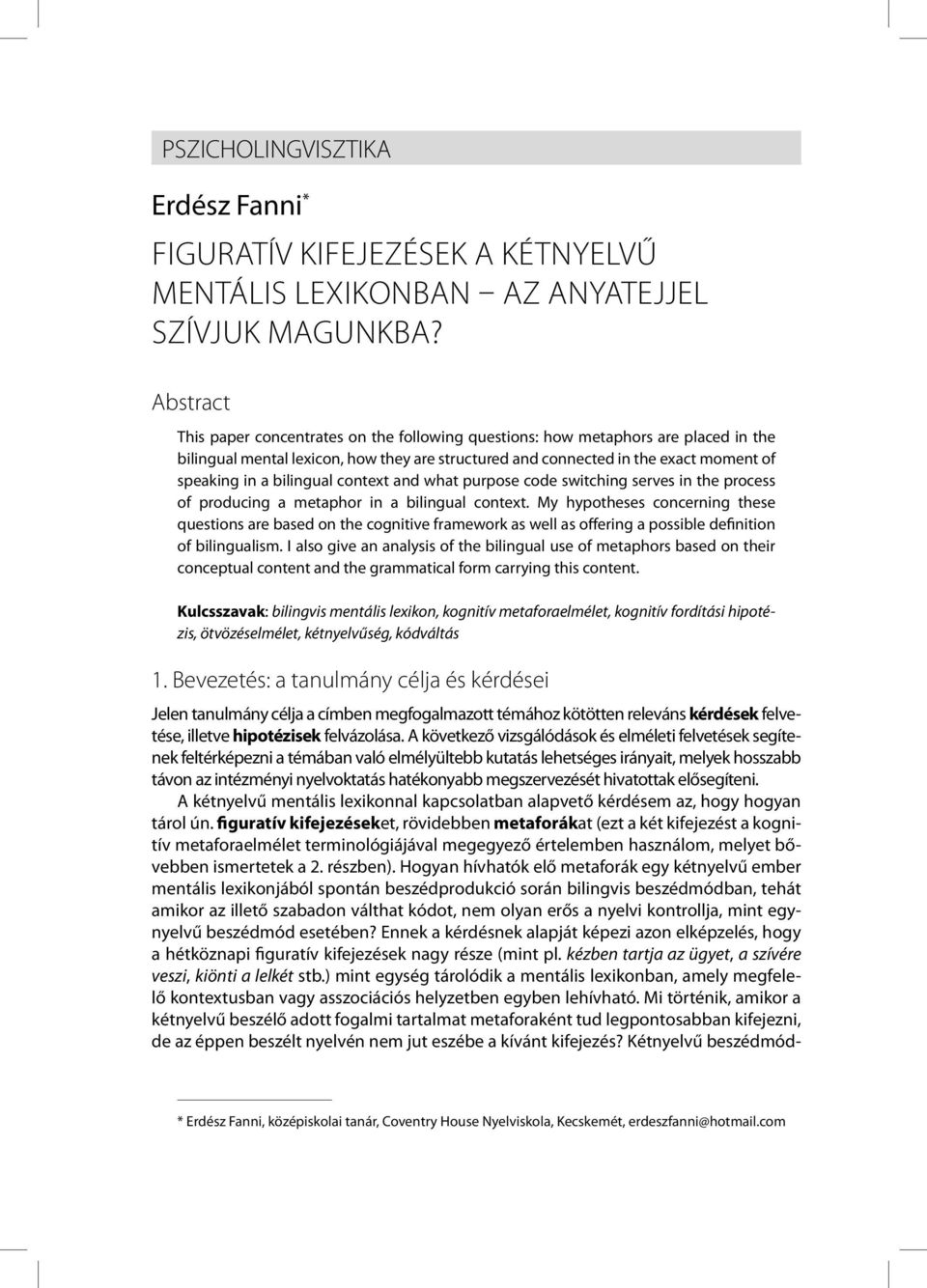 bilingual context and what purpose code switching serves in the process of producing a metaphor in a bilingual context.