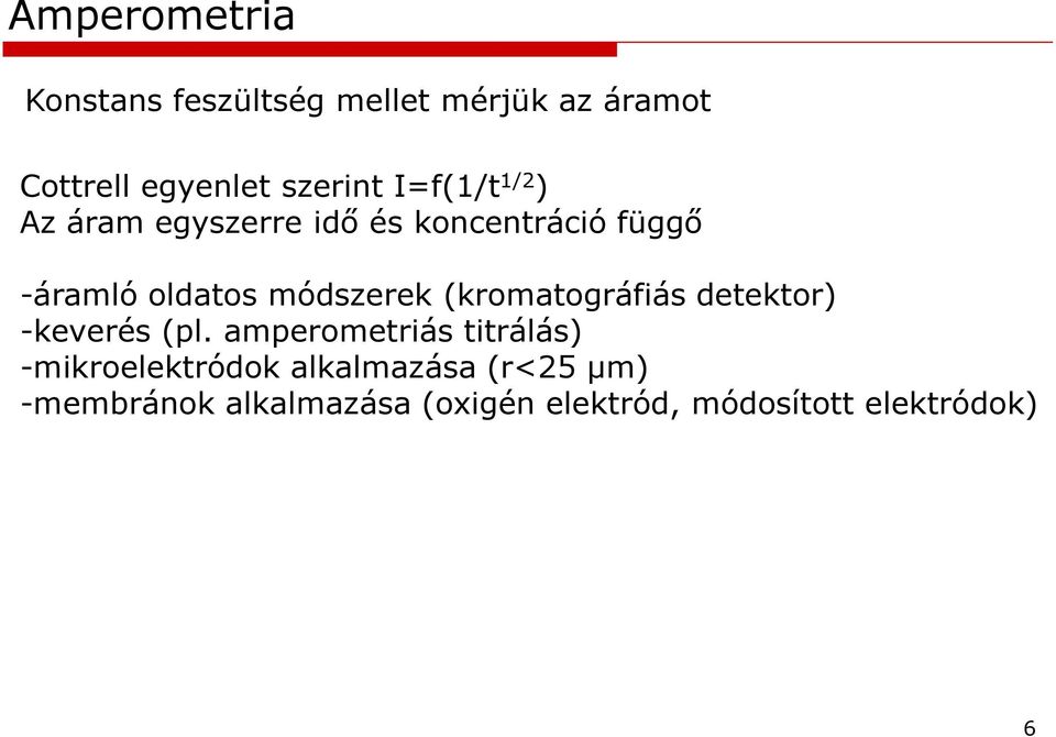 (kromatográfiás detektor) -keverés (pl.